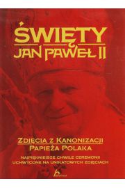 wity Jan Pawe II Zdjcia z kanonizacji papiea Polaka