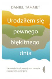 Urodziłem się pewnego błękitnego dnia