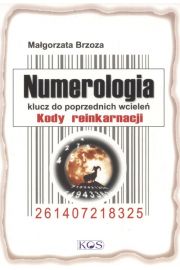 Numerologia. Klucz do poprzednich wcieleń