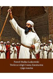 eBook Twrca religii Iranu Zaratusztra i jego nauka mobi epub