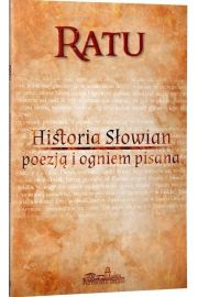 Historia Sowian poezj i ogniem pisana