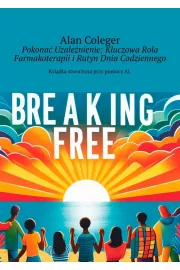 eBook Pokonać Uzależnienie: Kluczowa Rola Farmakoterapii i Rutyn Dnia Codziennego mobi epub