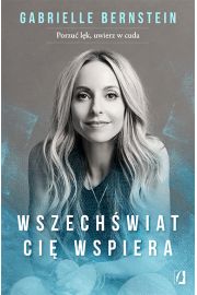 Wszechświat cię wspiera