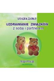 Uzdrawianie Zwizkw z sob i partnerem - CD - Leszek do