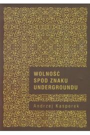 eBook Wolno spod znaku Undergroundu pdf