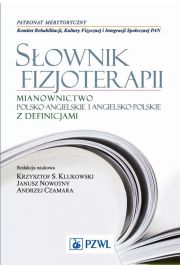 eBook Sownik fizjoterapii. Mianownictwo polsko-angielskie i angielsko-polskie z definicjami mobi epub