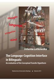 eBook The Language-Cognition Interface in Bilinguals: An evaluation of the Conceptual Transfer Hypothesis pdf