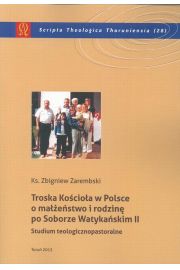 eBook Troska Kocioa w Polsce o maestwo i rodzin po Soborze Watykaskim II. Studium teologicznopastoralne pdf