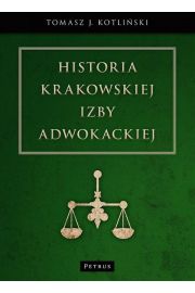 eBook Historia Krakowskiej Izby Adwokackiej pdf
