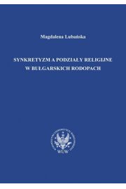 eBook Synkretyzm a podziay religijne w bugarskich Rodopach pdf