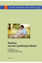 eBook Rodzina sercem cywilizacji mioci. W 20. rocznic "Listu do rodzin" w. Jana Pawa II pdf