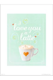 Typographic Love You A Latte - plakat premium 30x40 cm