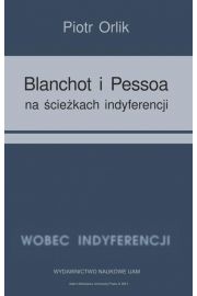 eBook Blanchot i Pessoa na ciekach indyferencji pdf