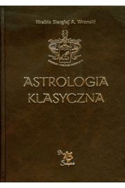 Astrologia klasyczna Tom XII Tranzyty Cz 3. Mars, Jowisz, Saturn