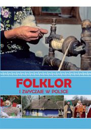 Folklor i zwyczaje w Polsce