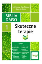 eBook Biblia DMSO. Tom 1. Skuteczne terapie pdf mobi epub