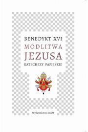 eBook Modlitwa Jezusa Katechezy papieskie mobi