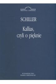 Kallias czyli o piknie Fryderyk Schiller