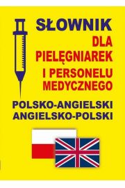 eBook Sownik dla pielgniarek i personelu medycznego polsko-angielski angielsko-polski pdf