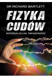 eBook Fizyka cudów. Materializując świadomość pdf mobi epub