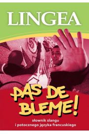 eBook Pas de Bleme! Sownik francuskiego slangu mowy potocznej epub
