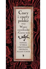 Czary i czarty polskie oraz Wypisy czarnoksięskie i Czarna msza