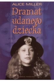 Dramat udanego dziecka