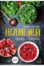 Leczenie dietą. Wygraj z Candidą!