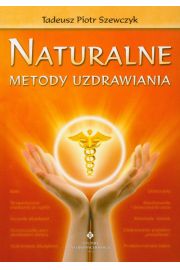 Naturalne metody uzdrawiania