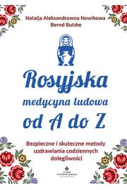 Rosyjska medycyna ludowa od A do Z