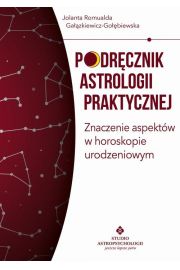 eBook Podrcznik astrologii praktycznej. Znaczenie aspektw w horoskopie urodzeniowym pdf mobi epub