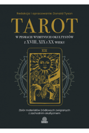 Tarot w pismach wybitnych okultystw z XVIII, XIX i XX wieku