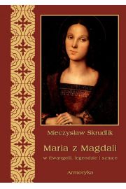 eBook Maria z Magdali w Ewangelii, legendzie i sztuce pdf