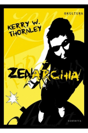 Zenarchia - Kerry W. Thornley
