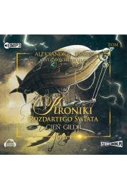 Audiobook Cie Gildii. Kroniki Rozdartego wiata. Tom 3 CD
