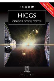 Higgs. Odkrycie boskiej czstki