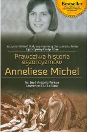 Prawdziwa historia egzorcyzmw Anneliese Michel