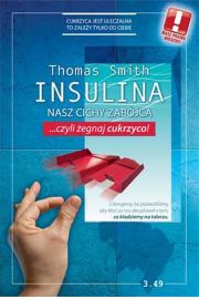 Insulina. Nasz cichy zabójca