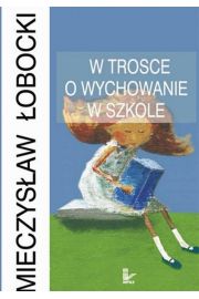 eBook W trosce o wychowanie w szkole pdf