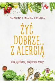 Żyć dobrze... z alergią