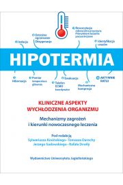 Hipotermia Kliniczne aspekty wychodzenia organizm