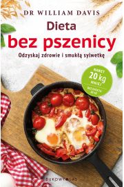 Dieta bez pszenicy. Jak pozby si pszennego brzucha i by zdrowym