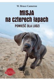 Misja na czterech łapach  Powieść dla ludzi