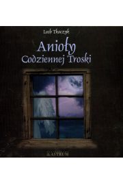 Anioy codziennej troski + CD