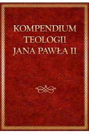 eBook Kompedium teologii Jana Pawła II mobi epub