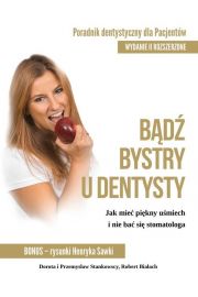 Bd bystry u dentysty Poradnik dentystyczny dla pacjentw