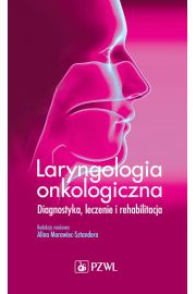 eBook Laryngologia onkologiczna. Diagnostyka, leczenie i rehabilitacja mobi epub