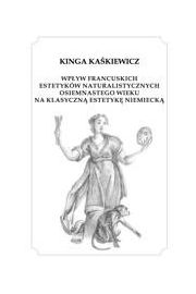 eBook Wpyw francuskich estetykw naturalistycznych XVIII wieku na klasyczn estetyk niemieck pdf