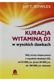 Kuracja witaminą D3 w wysokich dawkach