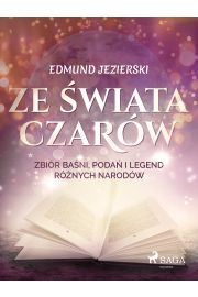 eBook Ze wiata czarw: zbir bani, poda i legend rnych narodw mobi epub